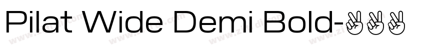 Pilat Wide Demi Bold字体转换